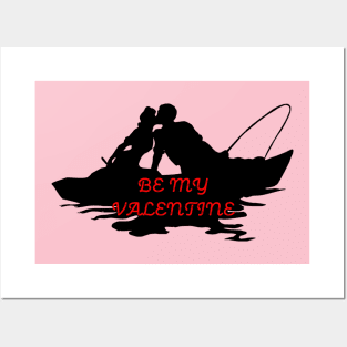 Be My Valentine While Fishing in a Boat Posters and Art